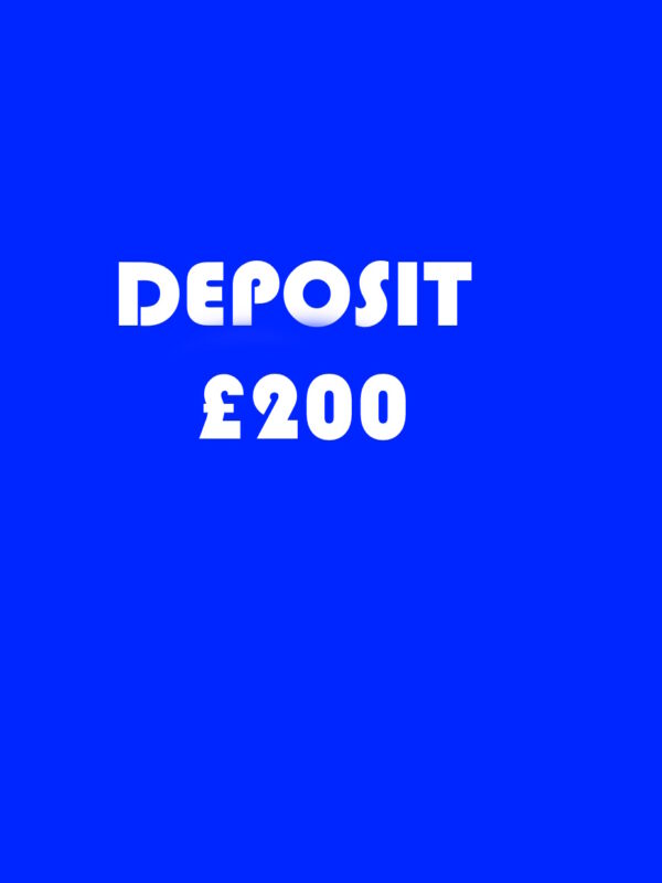 Deposit £200